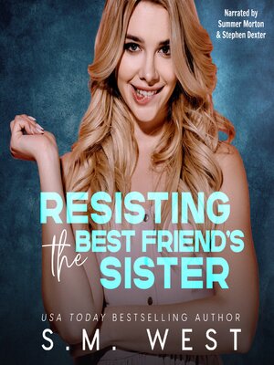 cover image of Resisting the Best Friend's Sister
